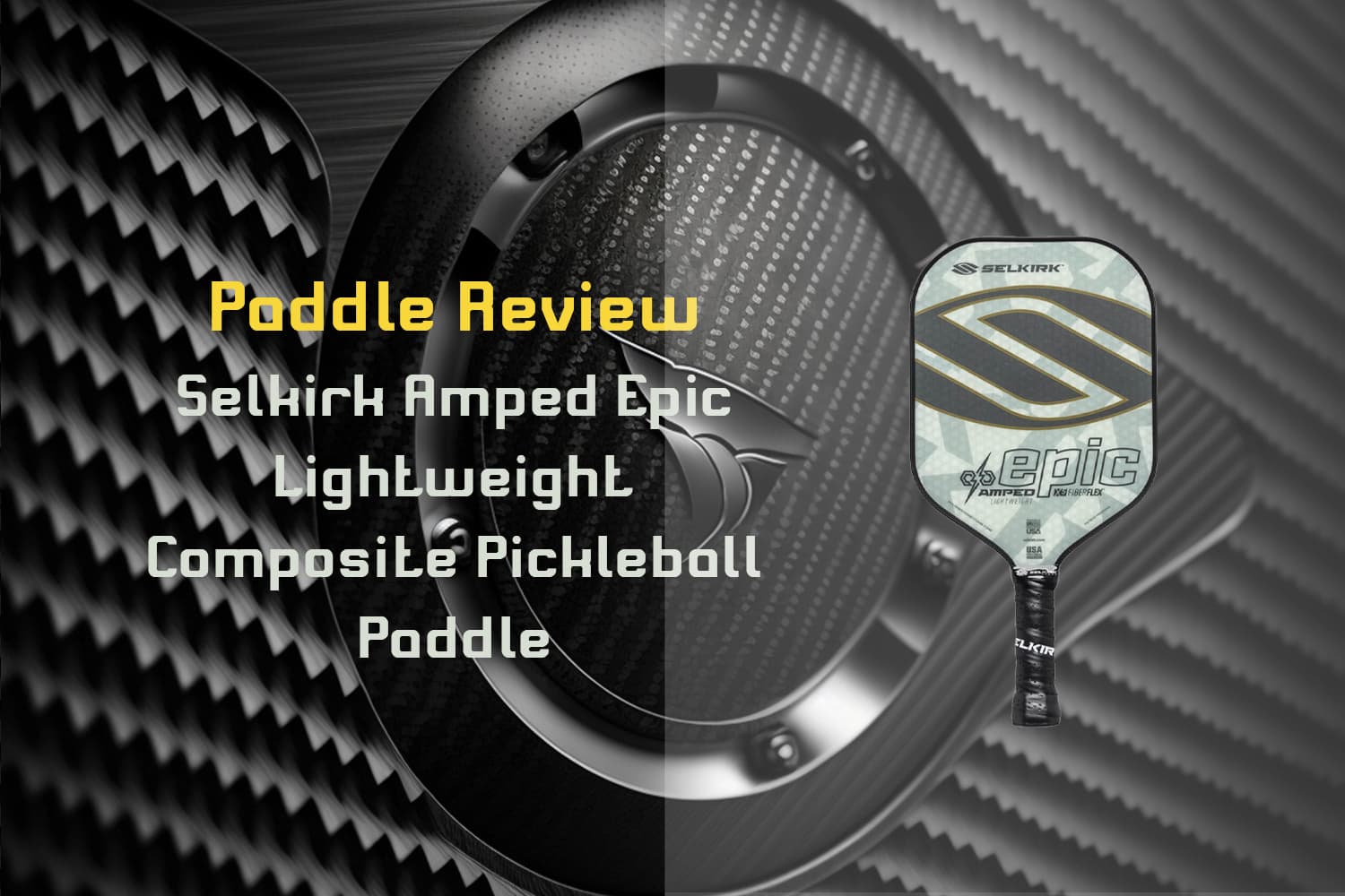 Selkirk Amped Epic Lightweight Composite Pickleball Paddle
