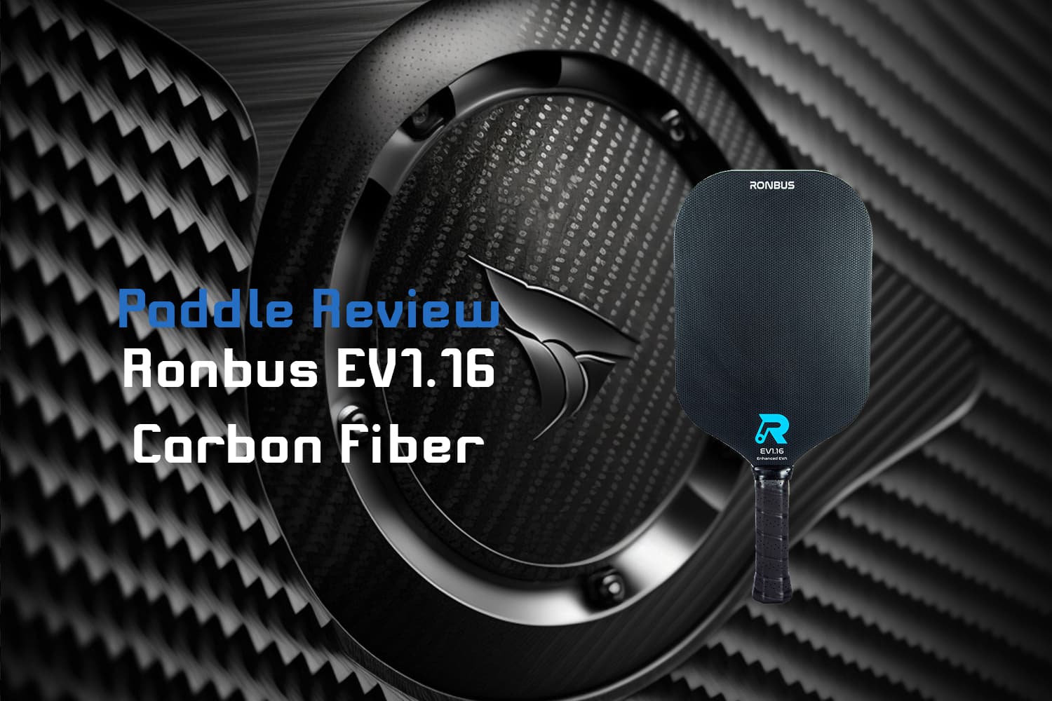 Ronbus EV1.16 Paddle Review